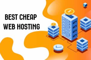 Read more about the article Best Cheap Web Hosting – Cheapest Web Hosting Company – Cheap Hosting 2023